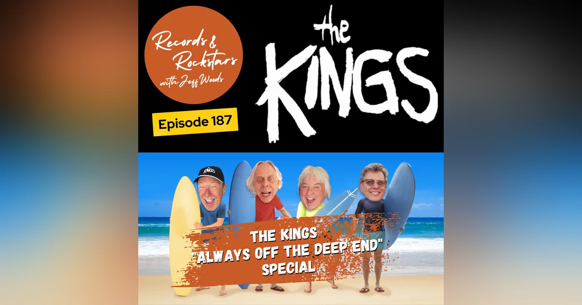 187: The Kings Always Off the Deep End Special