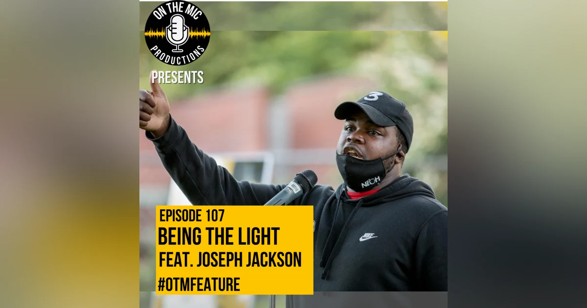 "Being the Light" Ft. Joseph Jackson