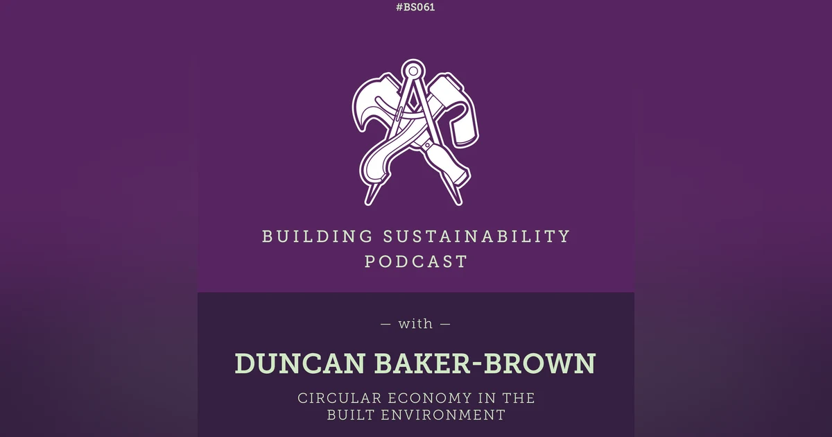 Circular Economy in the Built Environment - Duncan Baker-Brown - BS061