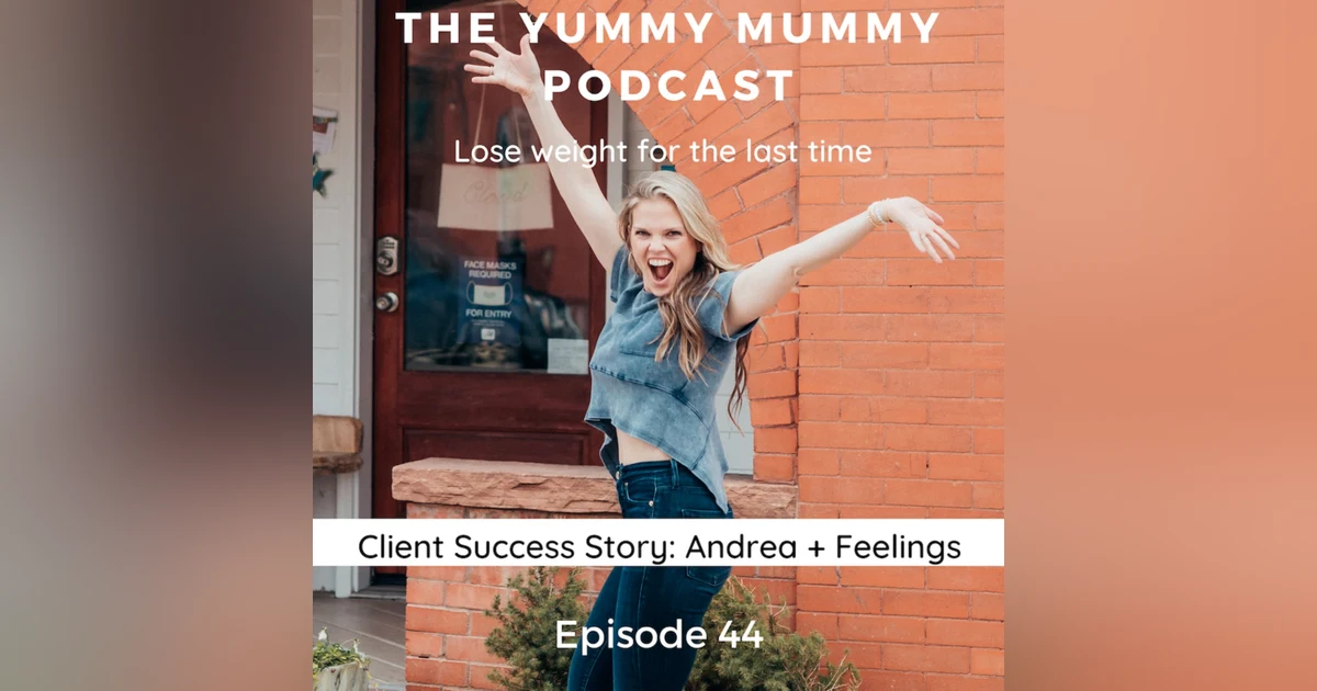 A Client Success Story: Andrea + Feelings