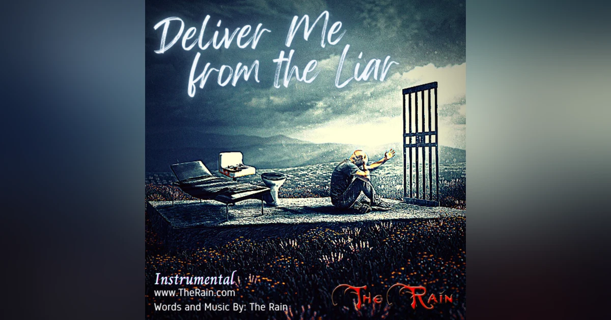 Deliver Me From The Liar - Instrumental Version