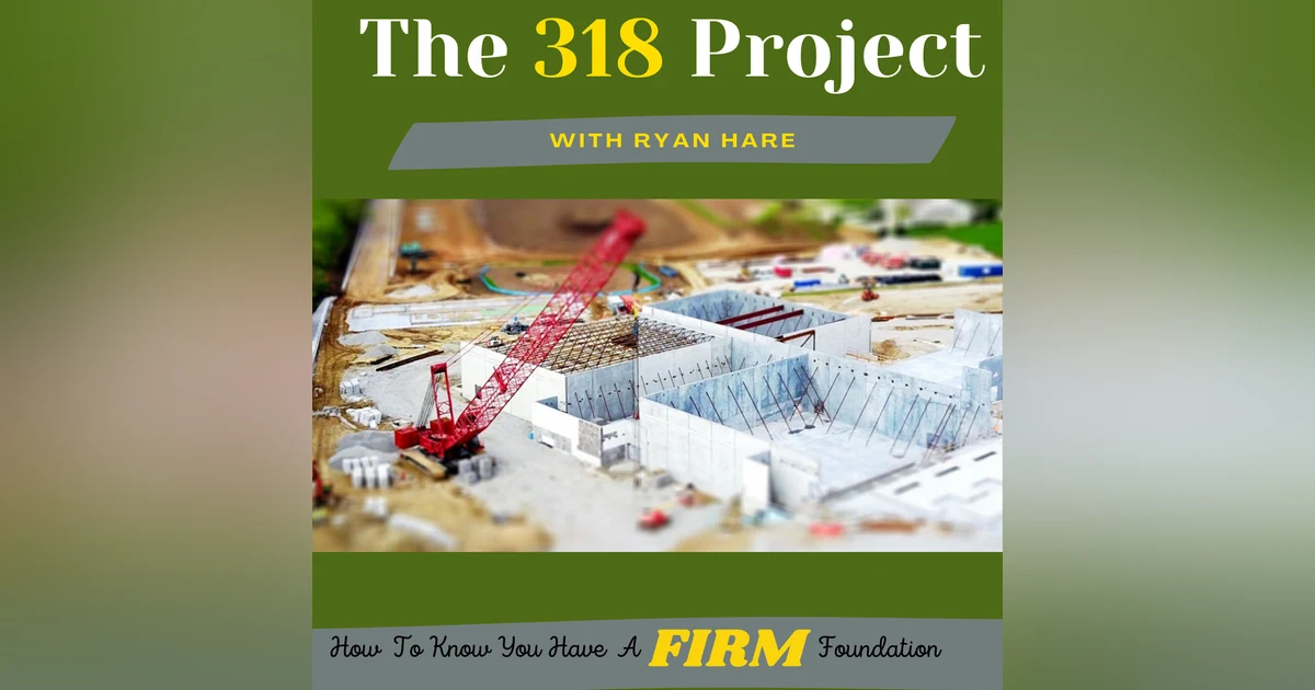 How To Know You Have A FIRM Foundation In Christ