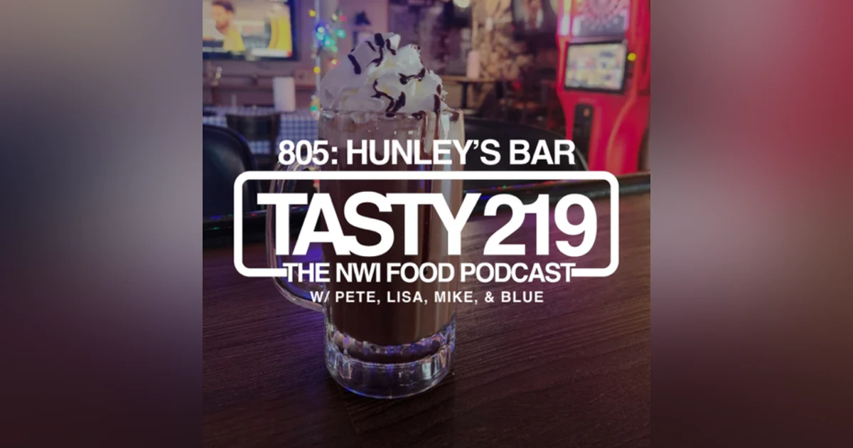 805: Hunley’s Bar (feat. Pete, Lisa, Mike, & Blue)