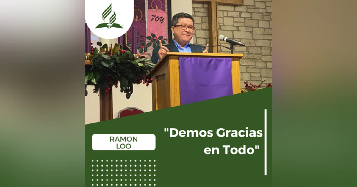"Demos Gracias en Todo" - Ramon Loo | Reflexion