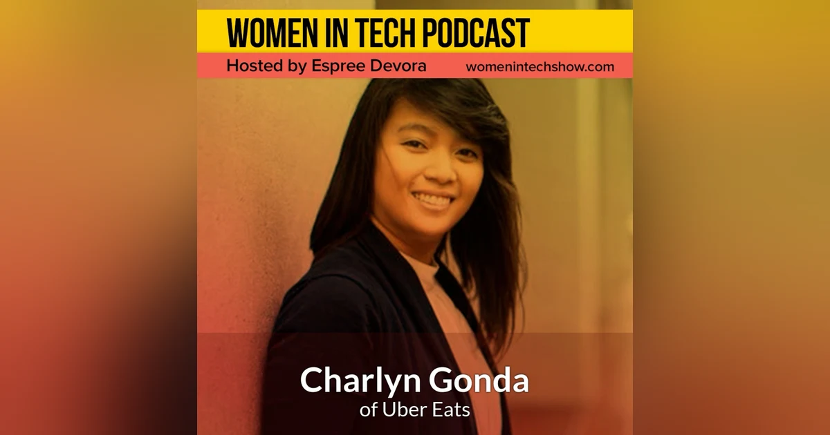 Blast From The Past: Charlyn Gonda of Uber Eats, Finding Food From Local Restaurants: Women in Tech Latvia