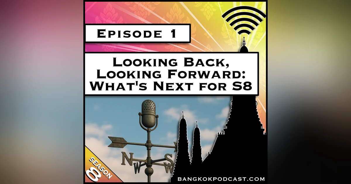 Looking Back, Looking Forward: What's Next for S8 [S8.E1]