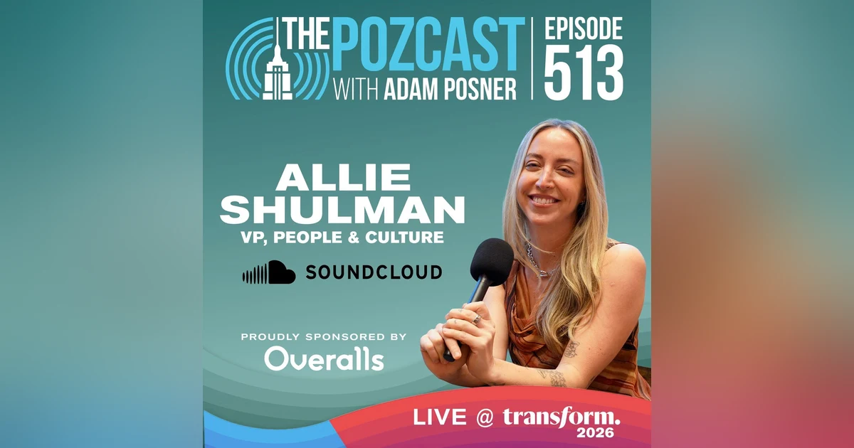 From Agency Grind to SoundCloud: How Allie Shulman Found Her People in HR (LIVE @ Transform 2026)