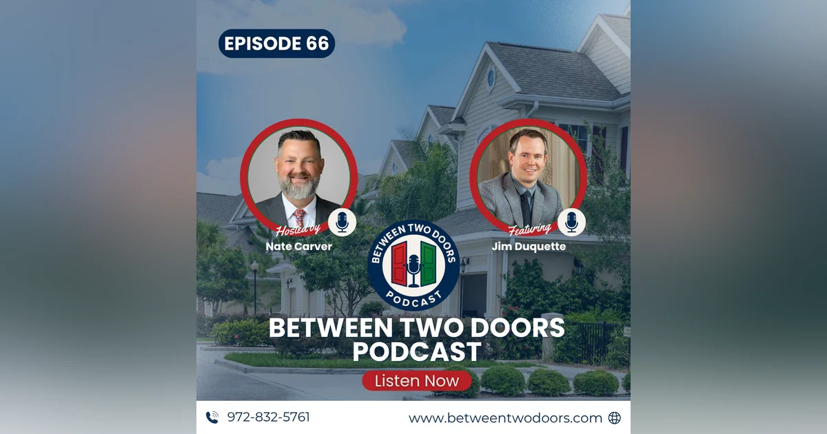 Episode 66: Jim Duquette on Rockwall Growth, Grit, and Real Estate Leadership