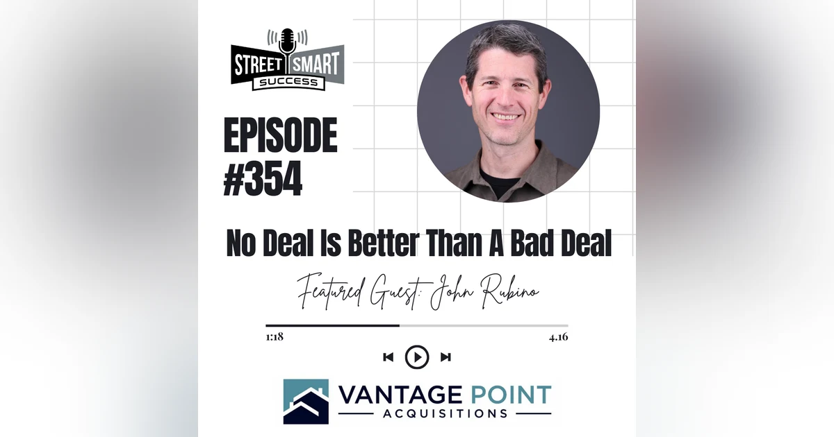 354: No Deal Is Better Than A Bad Deal