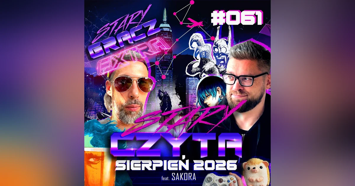Extra 061 Stary Czyta w sierpiniu ft. Sakora