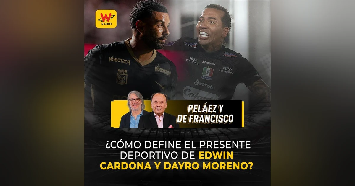 ¿Cómo define el presente deportivo de Edwin Cardona y  Dayro Moreno?
