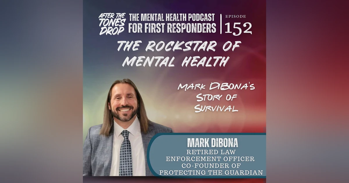 The Rockstar of Mental Health: Mark DiBona’s Story of Survival