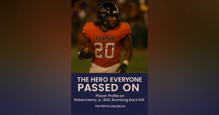 image for The Hero Everyone Passed On: Player Profile on Robert Henry Jr, Running Back for UTSA