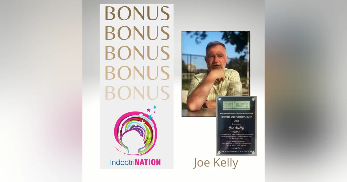 BONUS EPISODE PREVIEW: Lessons From A Cult Interventionist w/ Joe Kelly
