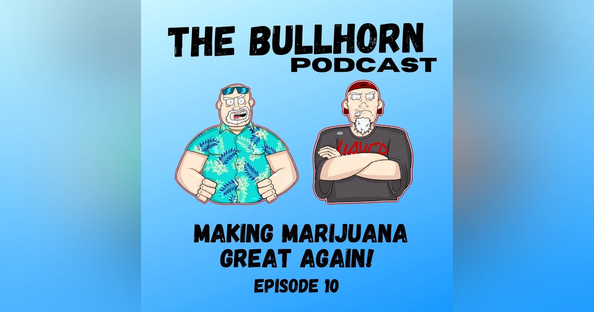 Making Marijuana Great Again