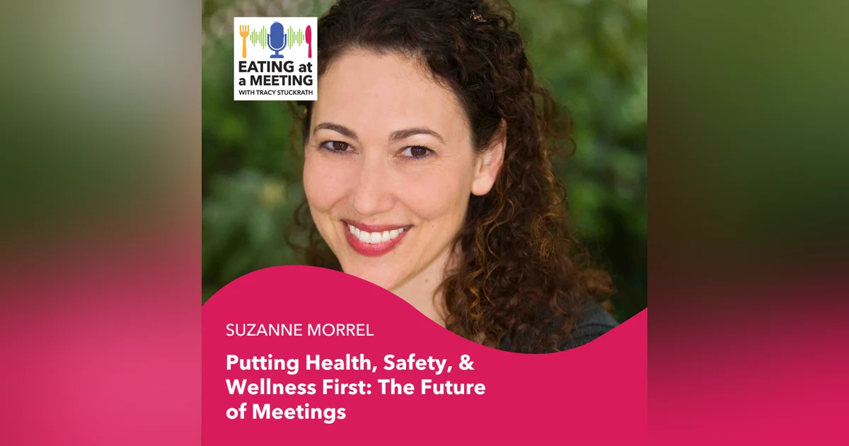213: Putting Health, Safety, and Wellness First: The Future of Meetings
