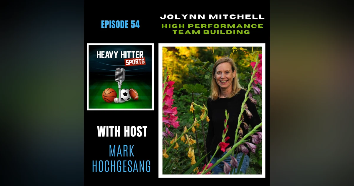 Jolynn Mitchell: High Performance Team Building
