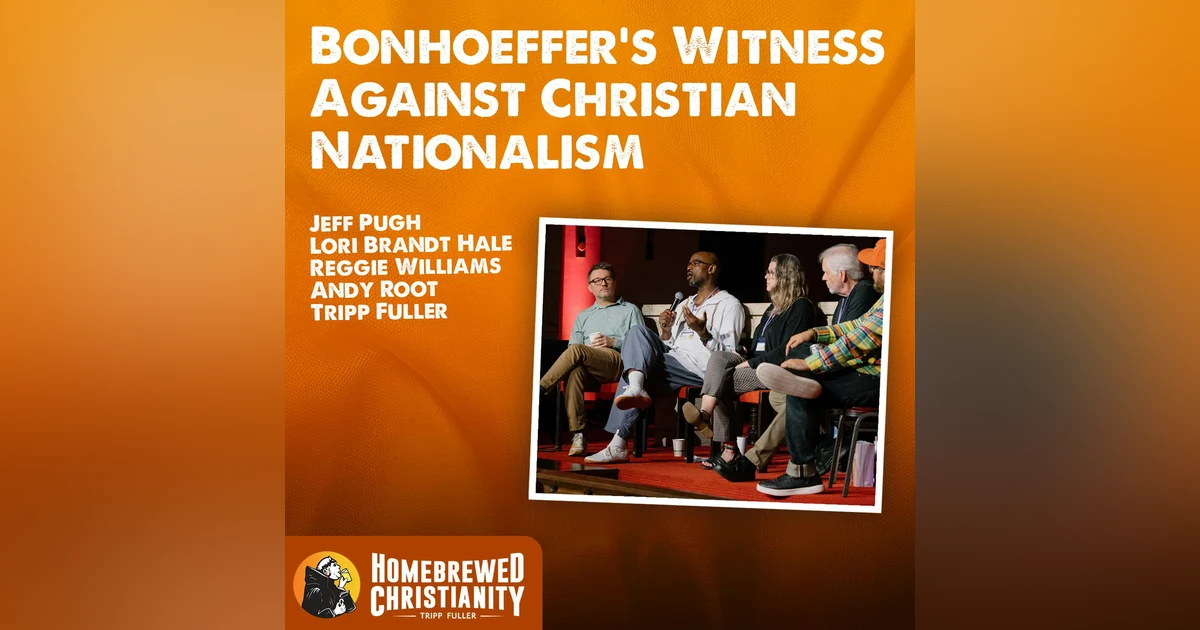 Bonhoeffer’s Witness Against Christian Nationalism