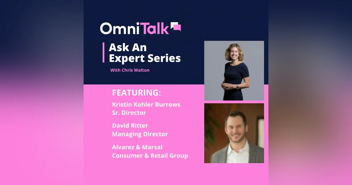 Ask An Expert | Kristin Kohler Burrows & David Ritter of A&M Consumer and Retail Group