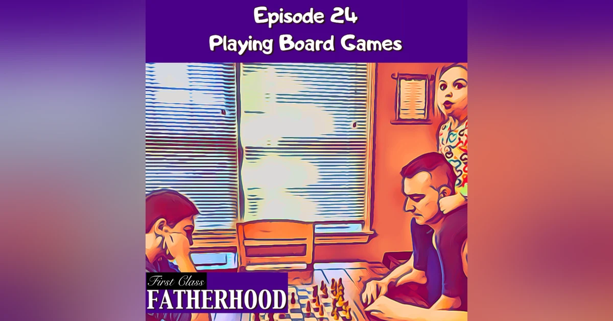 #24 Playing Board Games