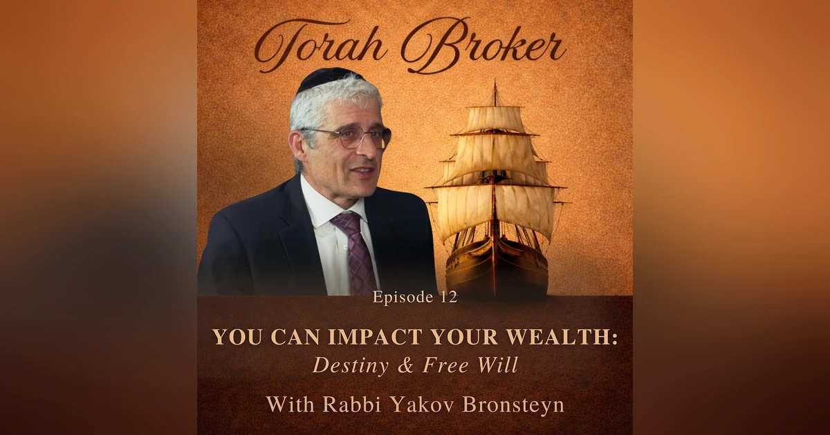 You can Impact Your Wealth: Destiny and Free Will