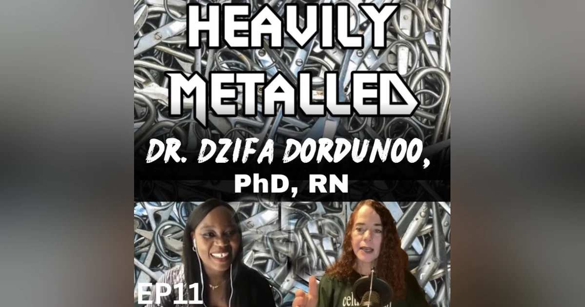 EP11 - Clinical Experiences, Education Efforts & Upcoming Research Studies w/Dr. Dzifa Dordunoo, PhD., RN