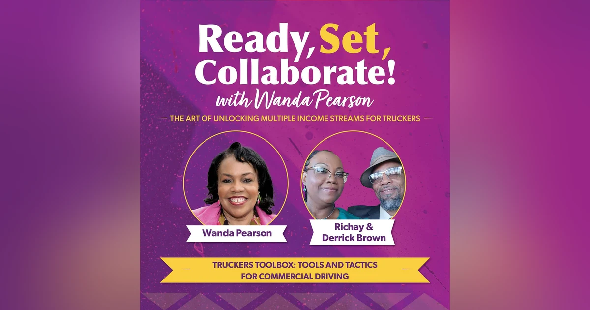 Navigating the Trucking Terrain with Derrick and Richay Brown: Life Lessons from the Long-Haul, Sanctuary in Solitude, and Rolling Down the Entrepreneurial Highway