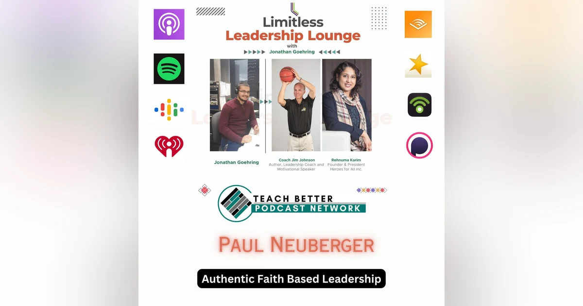Authentic Faith Based Leadership With Paul Neuberger
