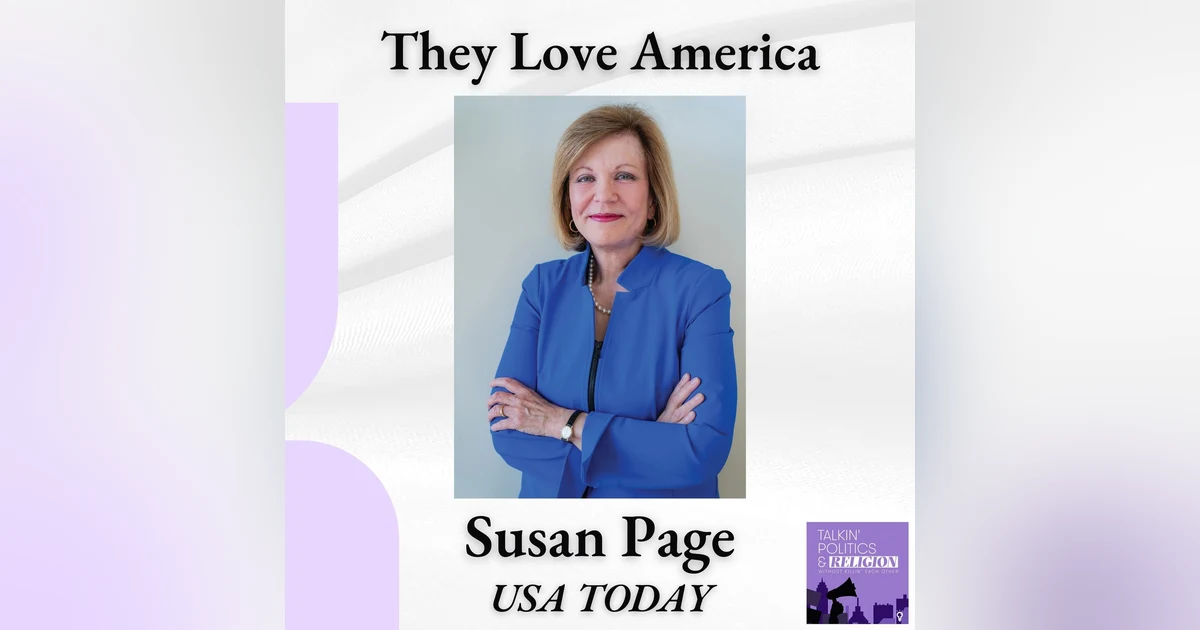 Susan Page: The Queen Had a Front Row Seat to American Democracy