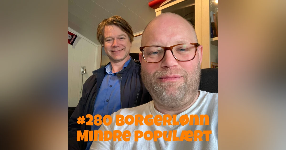 #280 Borgerlønn mindre populært