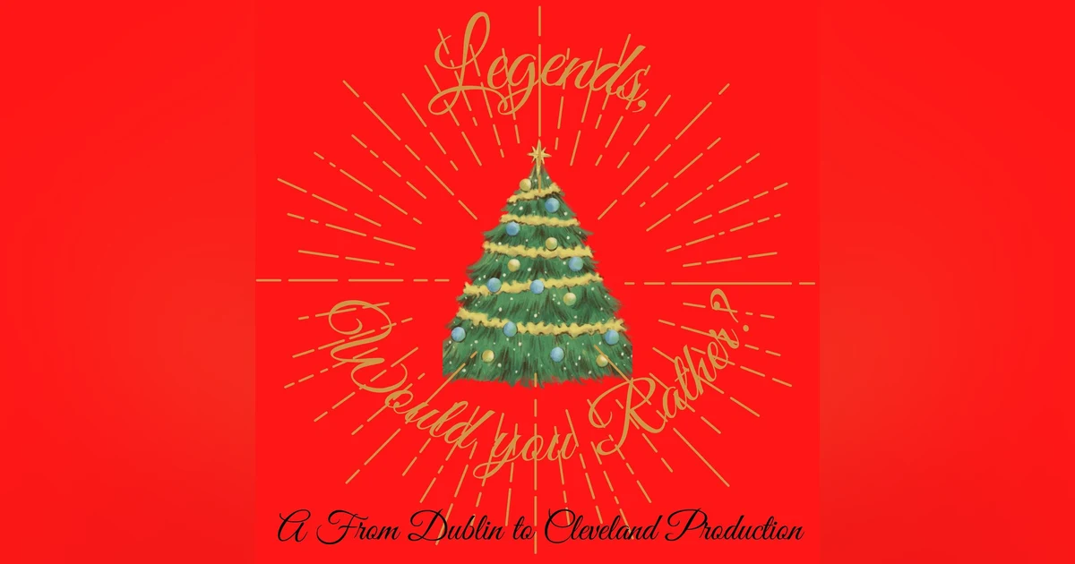 Irish Legends and Christmas Questions