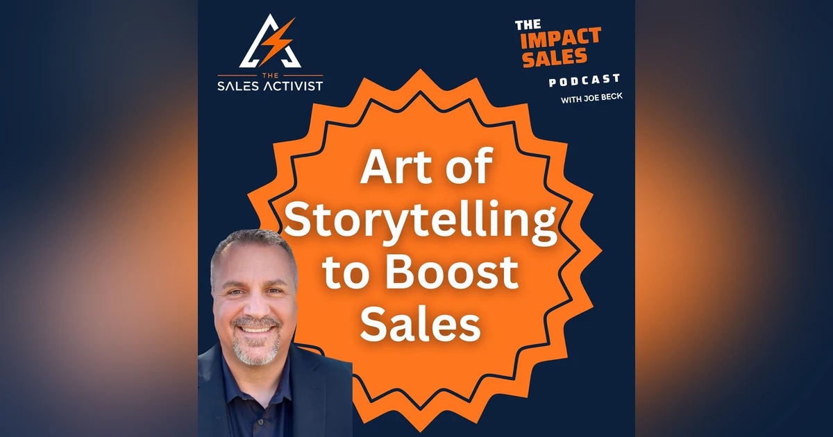 Mastering Sales with the Power of Storytelling | Ep 28