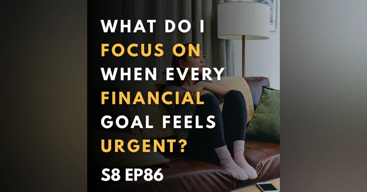 image for Finding Focus: Navigating Urgent Financial Goals
