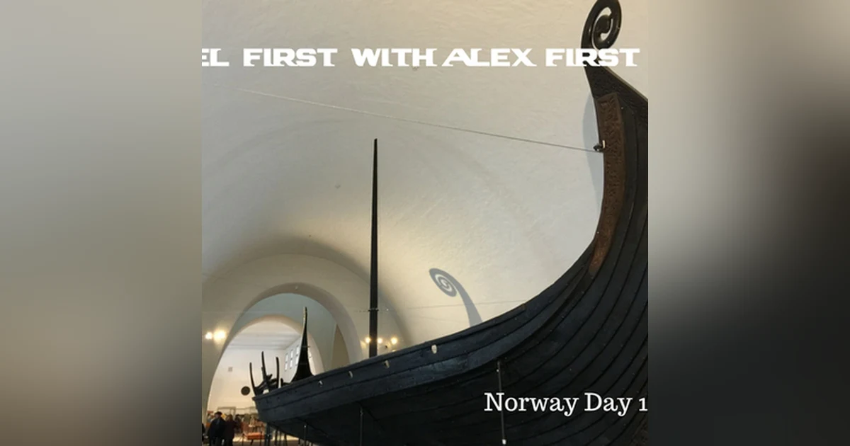 46: Oslo, Norway - Day 1
