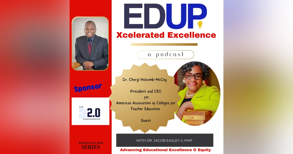 Dr. Cheryl Holcomb-McCoy—Leading the American Association of Colleges for Teacher Education (AACTE)