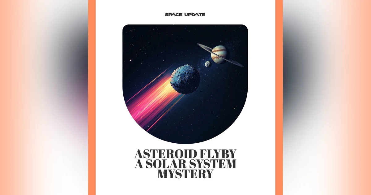 Asteroid Flybys, Cosmic Mysteries, and the Search for the Universe's Ghost Signals