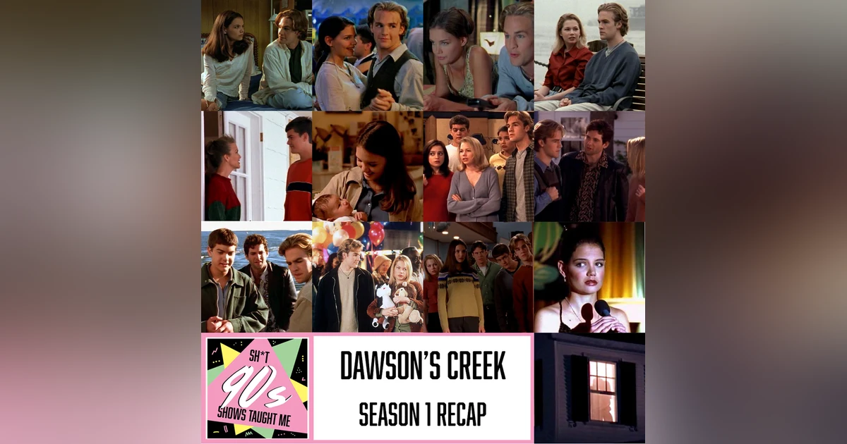 Dawson's Creek Season 1 in Review