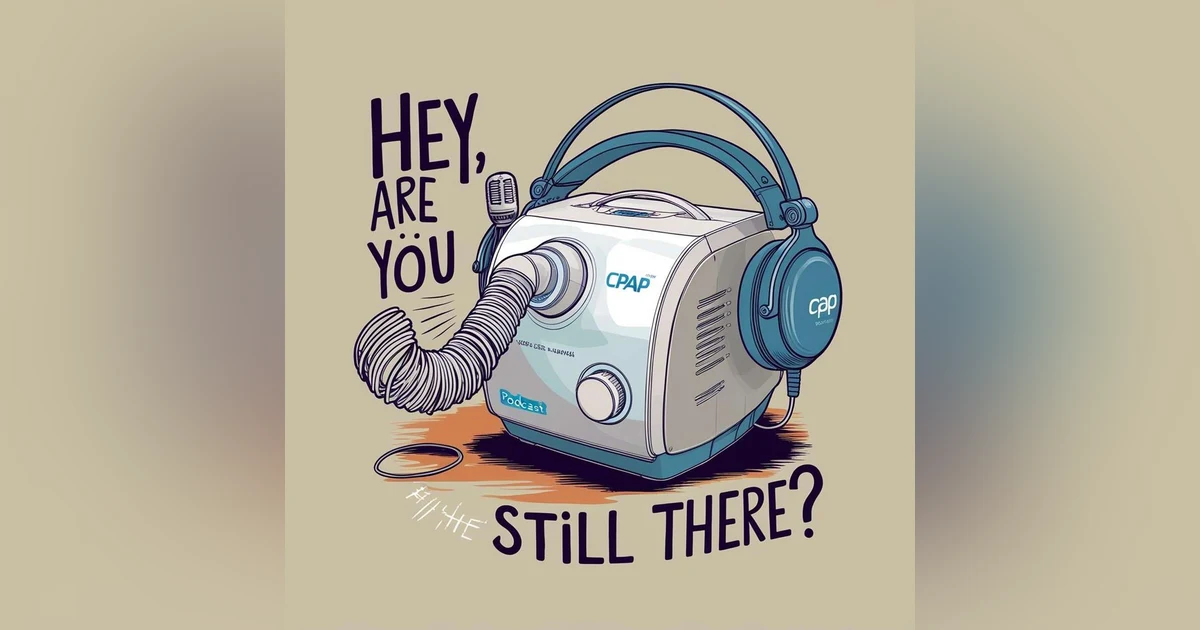 Snorkill: CPAP Fails & Lent