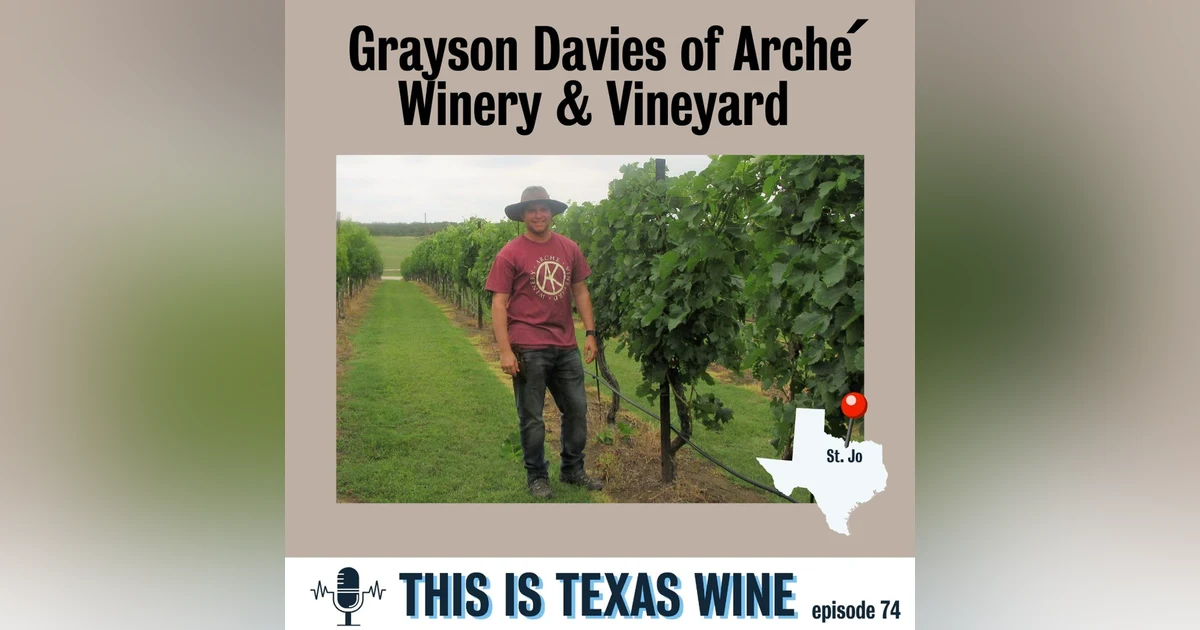 Grayson Davies of Arche' Winery & Vineyard