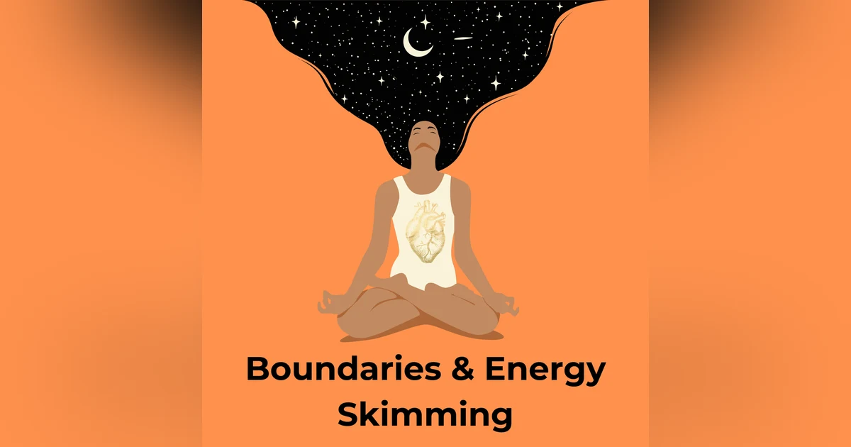 Boundaries & Energy Skimming