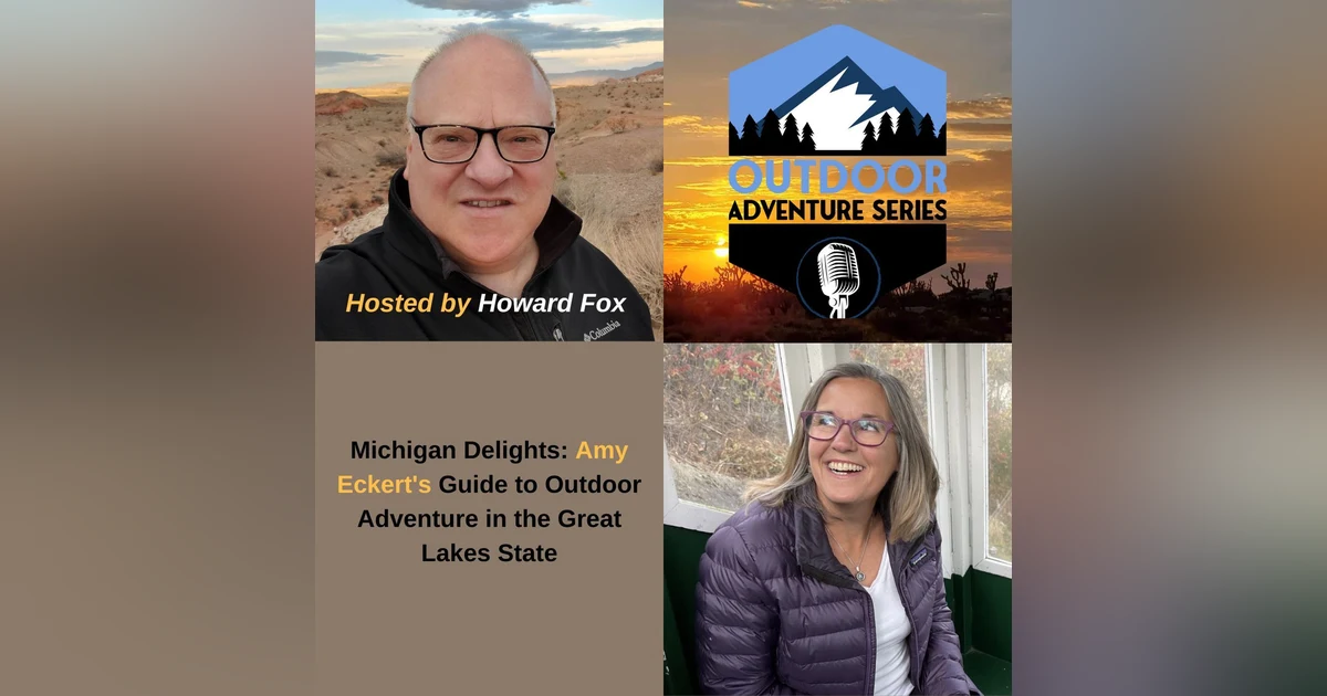 Michigan Delights: Amy Eckert's Guide to Outdoor Adventure in the Great Lakes State