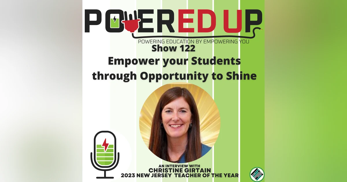 122: Empower your Students through Opportunity to Shine