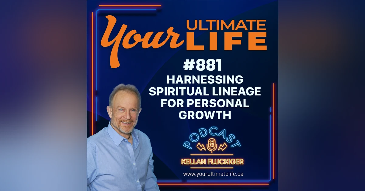 Harnessing Spiritual Lineage for Spiritual Growth, ep 881