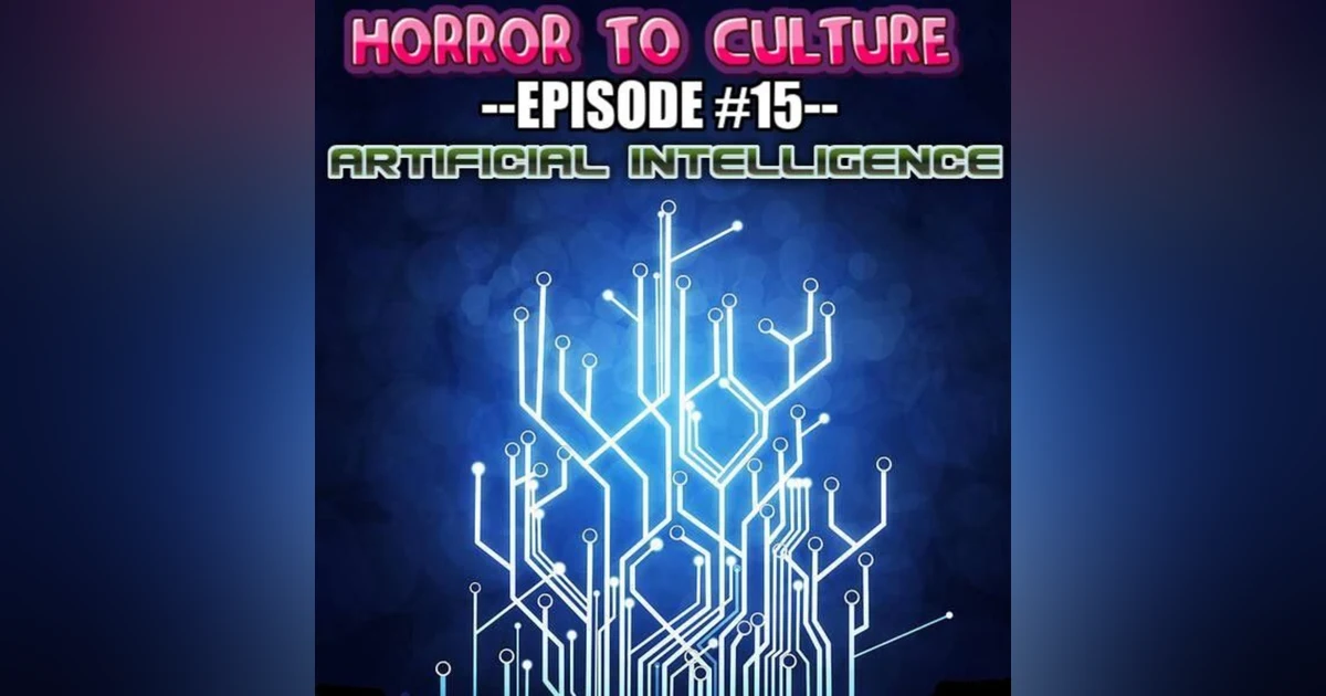 HORROR TO CULTURE 15