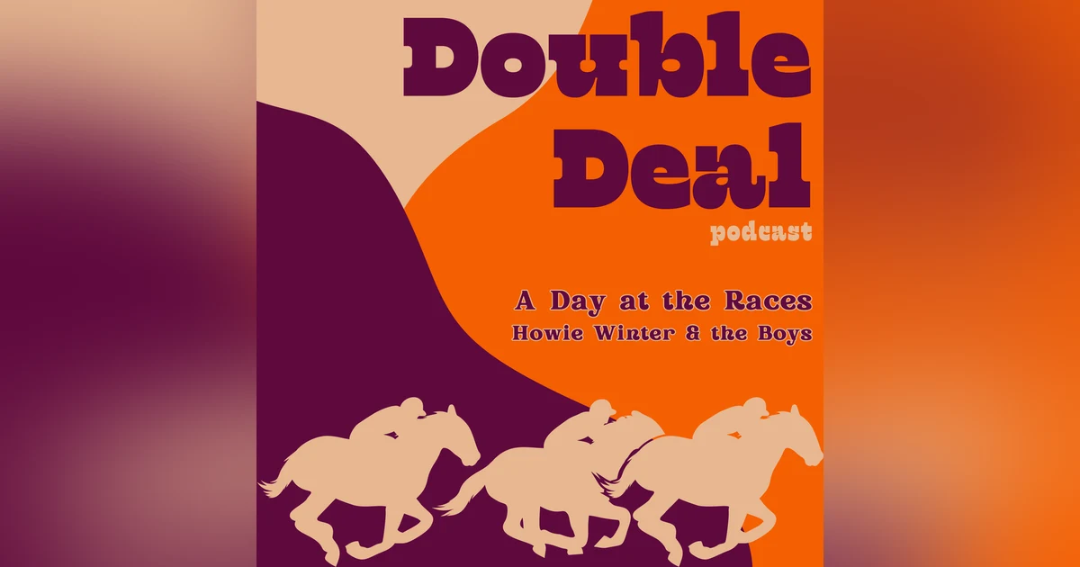 A Day at the Races - Howie Winter and the Boys