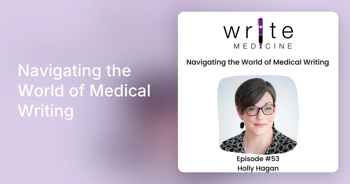 Navigating the World of Medical Writing