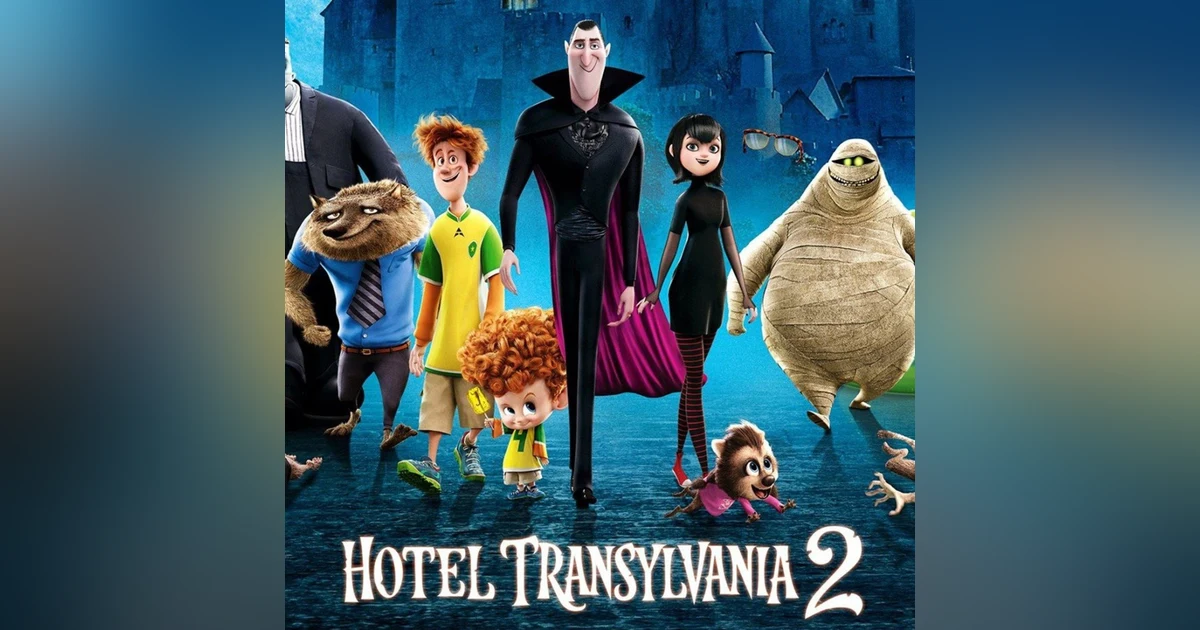 31 Days of Horror, 2022: Day 28 - Hotel Transylvania 2