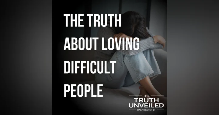 image for The Truth About Loving Difficult People: A Biblical Challenge