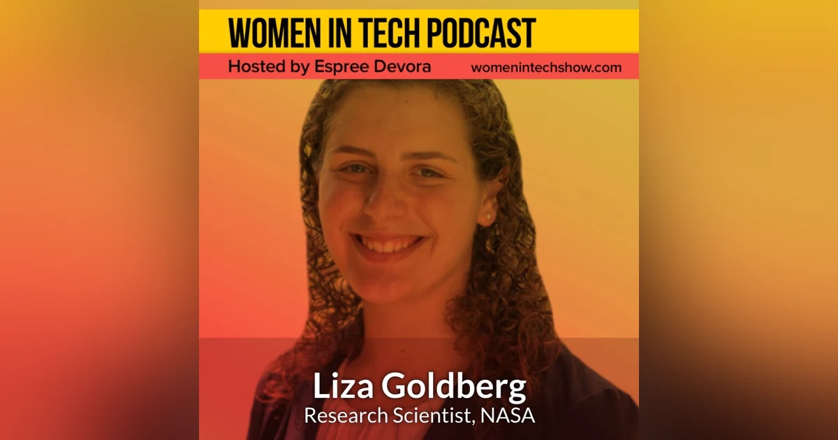 Liza Goldberg of NASA: Women In Tech California