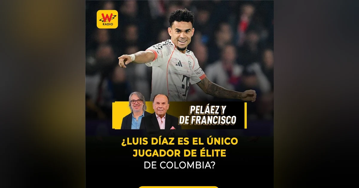 ¿Luis Díaz es el único jugador de élite de Colombia?